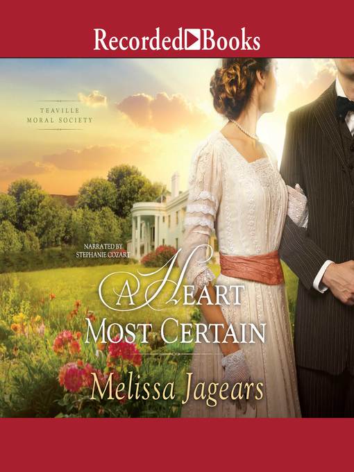 Title details for A Heart Most Certain by Melissa Jagears - Available